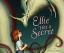Ellie Has a Secret by Phoenix Books