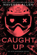 Caught Up: Into Darkness Trilogy by Phoenix Books