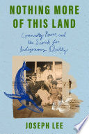 Nothing More of This Land: Community, Power, and t