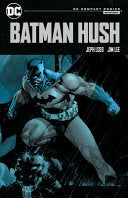 Batman: Hush: DC Compact Comics Edition by Phoenix Books