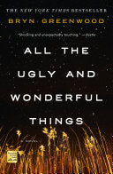 All the Ugly and Wonderful Things by Phoenix Books