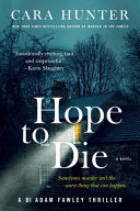 Hope to Die: A Novel by Phoenix Books