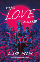L.O.V.E. Club by Phoenix Books