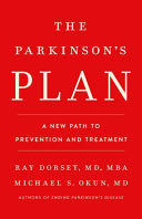 Parkinson's Plan: A New Path to Prevention and Tre