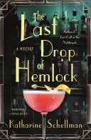 Last Drop of Hemlock: A Mystery