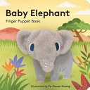 Baby Elephant: Finger Puppet Book by Phoenix Books