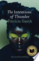 Intentions of Thunder New and Selected Poems by Phoenix Books