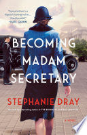 Becoming Madam Secretary by Phoenix Books