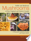 Edible and Medicinal Mushrooms of New England and by Phoenix Books
