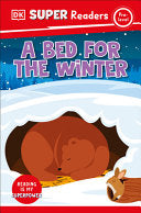 DK Super Readers Pre-Level A Bed for the Winter by Phoenix Books