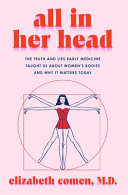 All in Her Head: The Truth and Lies Early Medicine by Phoenix Books