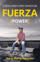 FUERZA (Power): A Developer's First Adventure by Phoenix Books
