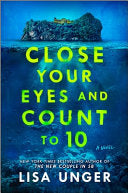 Close Your Eyes and Count to 10: A Novel by Phoenix Books