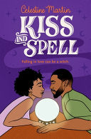 Kiss and Spell by Phoenix Books
