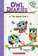 Nature Club A Branches Book Owl Diaries 18