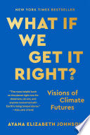 What If We Get It Right?