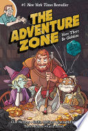 Adventure Zone 1 : Here There Be Gerblins by Phoenix Books