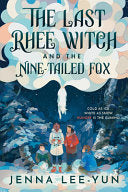 Last Rhee Witch and the Nine-Tailed Fox