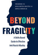 Beyond Fragility: A Skills-Based Guide to Effectiv by Phoenix Books