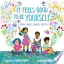 It Feels Good to Be Yourself by Phoenix Books