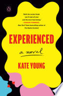 Experienced: A Novel by Phoenix Books