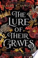 Lure of Their Graves: Book two of The Cursed Crown