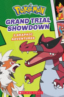 Grand Trial Showdown (PokTmon: Graphic Collection) by Phoenix Books