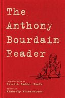 Anthony Bourdain Reader New Classic and Rediscover by Phoenix Books