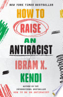 How to Raise an Antiracist by Phoenix Books