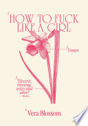 How to Fuck Like a Girl by Phoenix Books