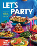 Let's Party: Recipes and Menus for Celebrating Eve