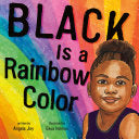 Black Is a Rainbow Color by Phoenix Books