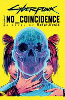 Cyberpunk 2077 No Coincidence by Phoenix Books