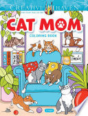 Creative Haven Cat Mom Coloring Book by Phoenix Books