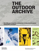Outdoor Archive: The Ultimate Collection of Advent