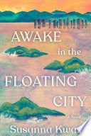 Awake in the Floating City: A Novel by Phoenix Books