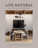 Live Natural: A Relaxed Approach to Creating Healt