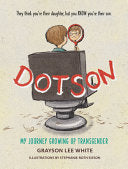 Dotson My Journey Growing Up Transgender by Phoenix Books
