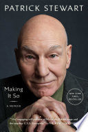 Making It So: A Memoir