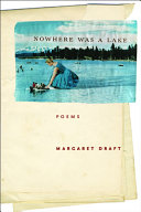 Nowhere Was a Lake: Poems
