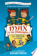 Max and the Midknights: The Tower of Time