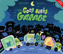 Good Night Garage (Jacket) by Phoenix Books