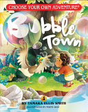 Bubble Town CYOA by Phoenix Books