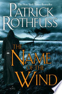 Name of the Wind (Kingkiller Chronicles #01)