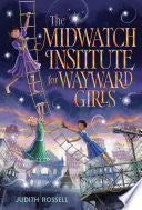 Midwatch Institute for Wayward Girls
