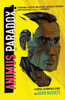 Animus Paradox: A Digital Extremities Story by Phoenix Books