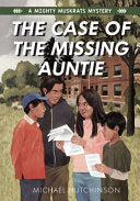 Case of the Missing Auntie by Phoenix Books