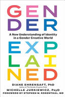 Gender Explained: A New Understanding of Identity by Phoenix Books