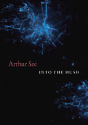 Into the Hush by Phoenix Books