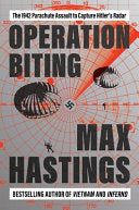 Operation Biting: The 1942 Parachute Assault to Ca